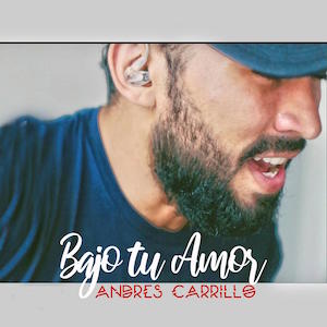 Andres Carrillo - Bajo Tu Amor.jpg